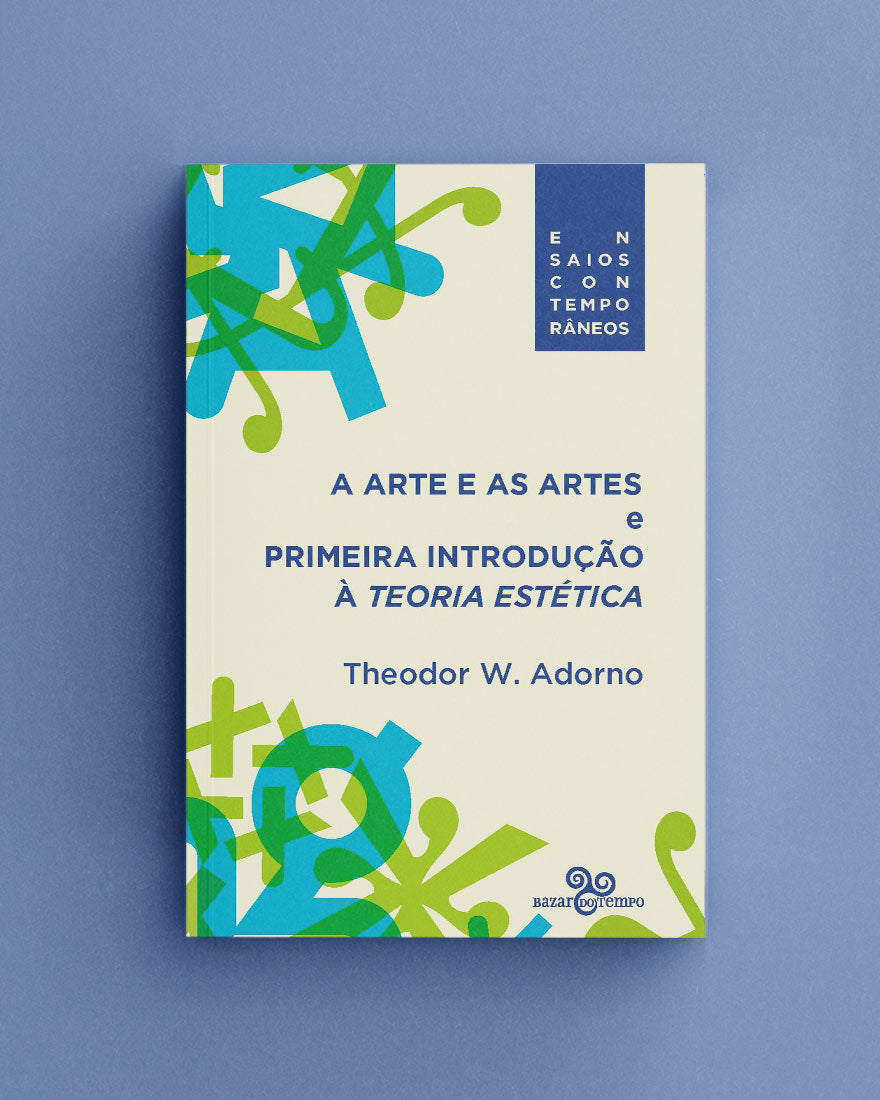 A arte e as artes & Primeira introdução à teoria estética