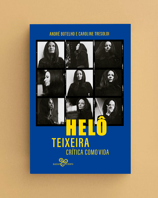 Helo Teixeira - Crítica como vida