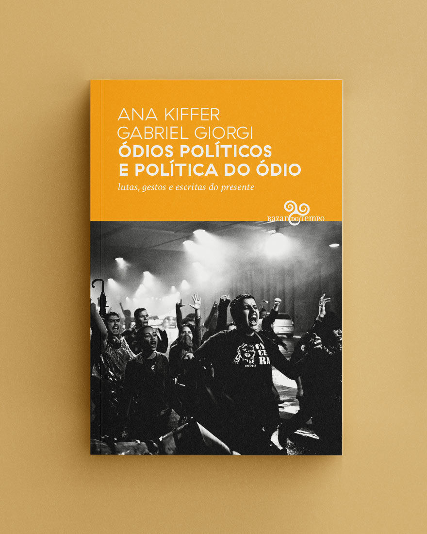 Ódios políticos e política do ódio