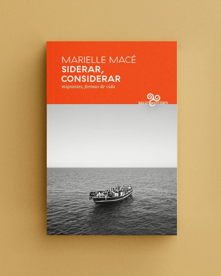 Siderar, considerar – Migrantes, formas de vida